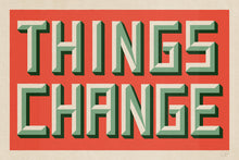 Load image into Gallery viewer, Things Change Font