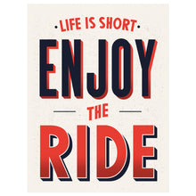 Load image into Gallery viewer, Enjoy the Ride