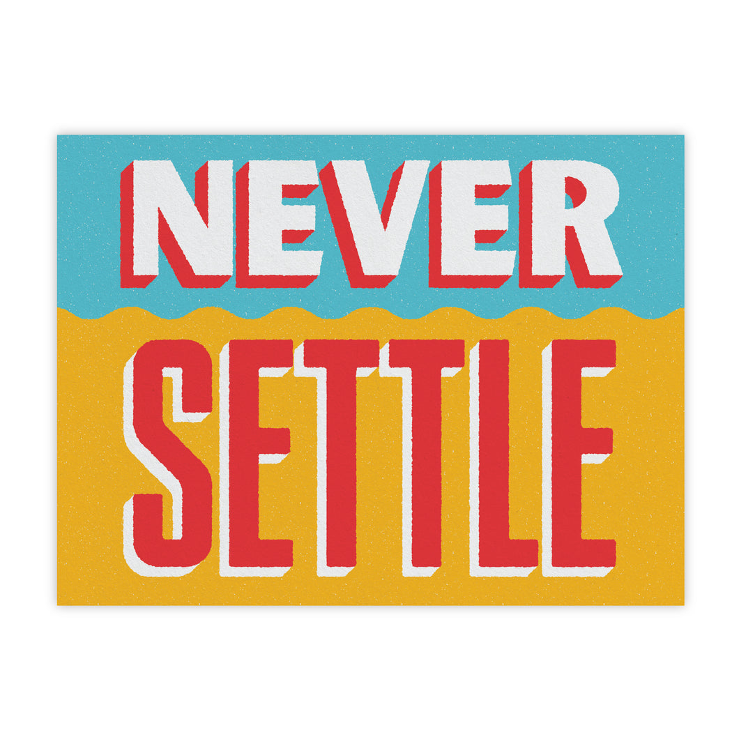 Never Settle