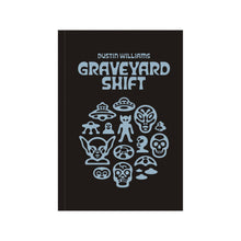 Load image into Gallery viewer, Graveyard Shift
